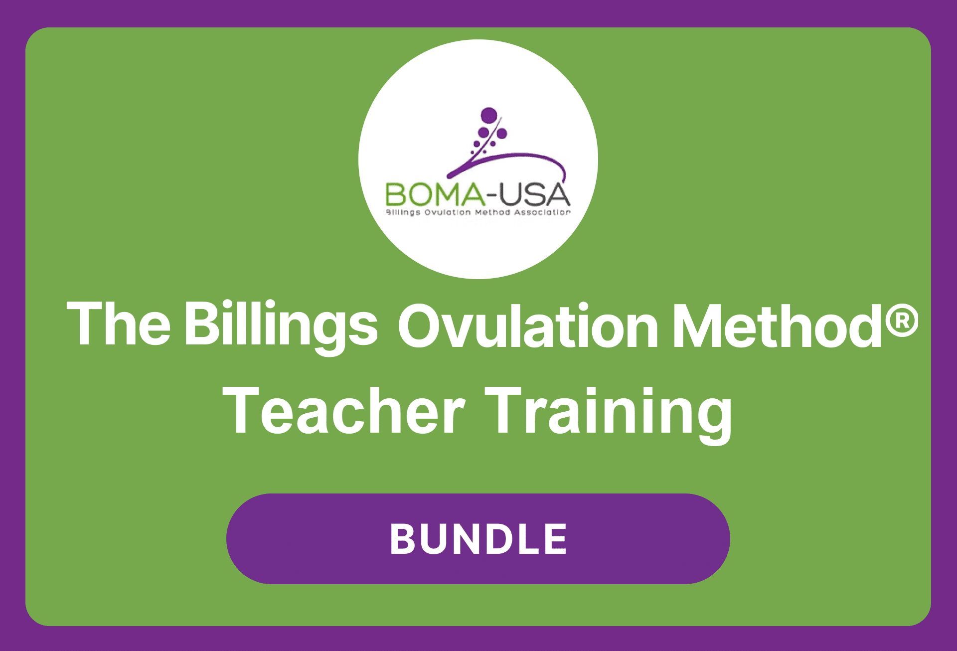 Billings Ovulation Method® Teacher Training Online Course