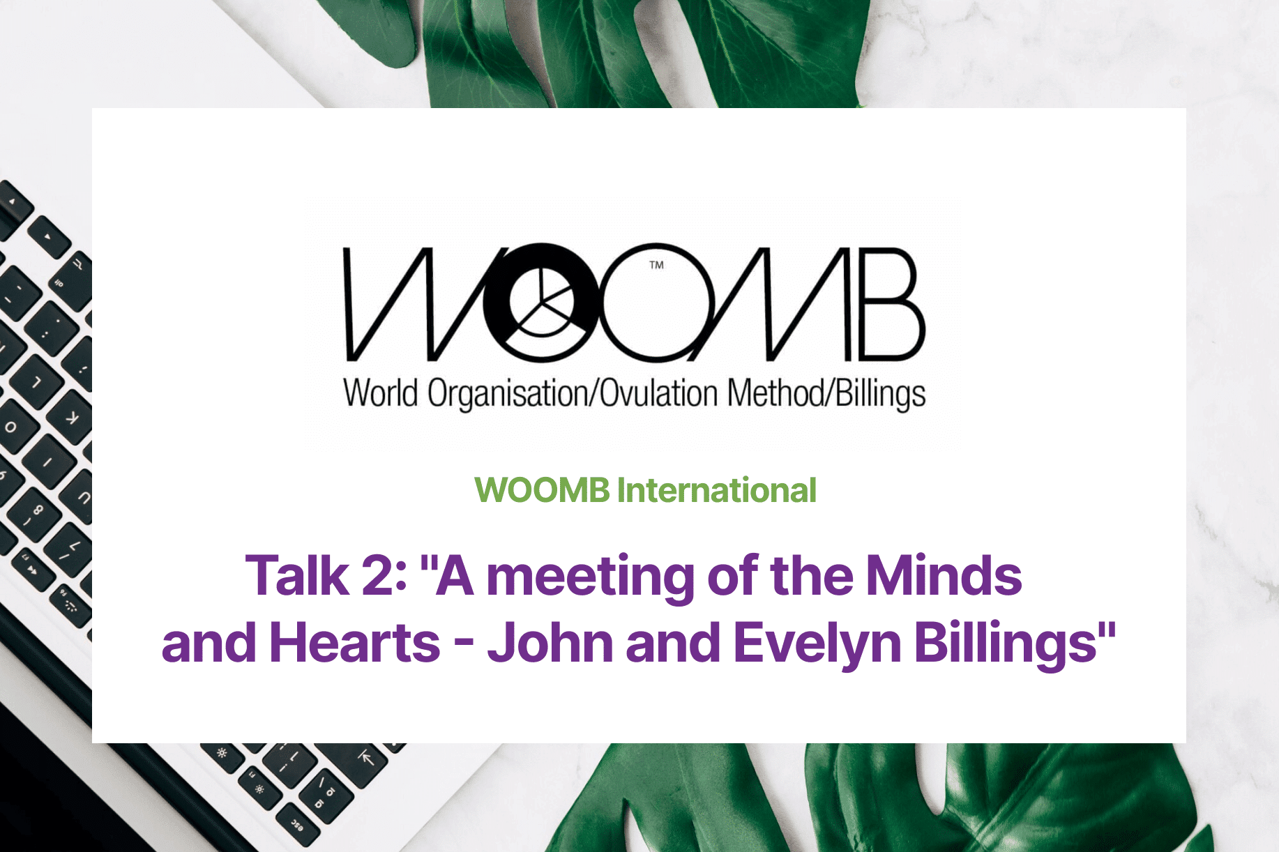 1.01 A meeting of the Minds and Hearts – John and Evelyn Billings