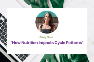 3.07 How Nutrition Impacts Cycle Patterns