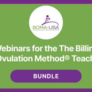 *Webinars for the Billings Ovulation Method Teacher