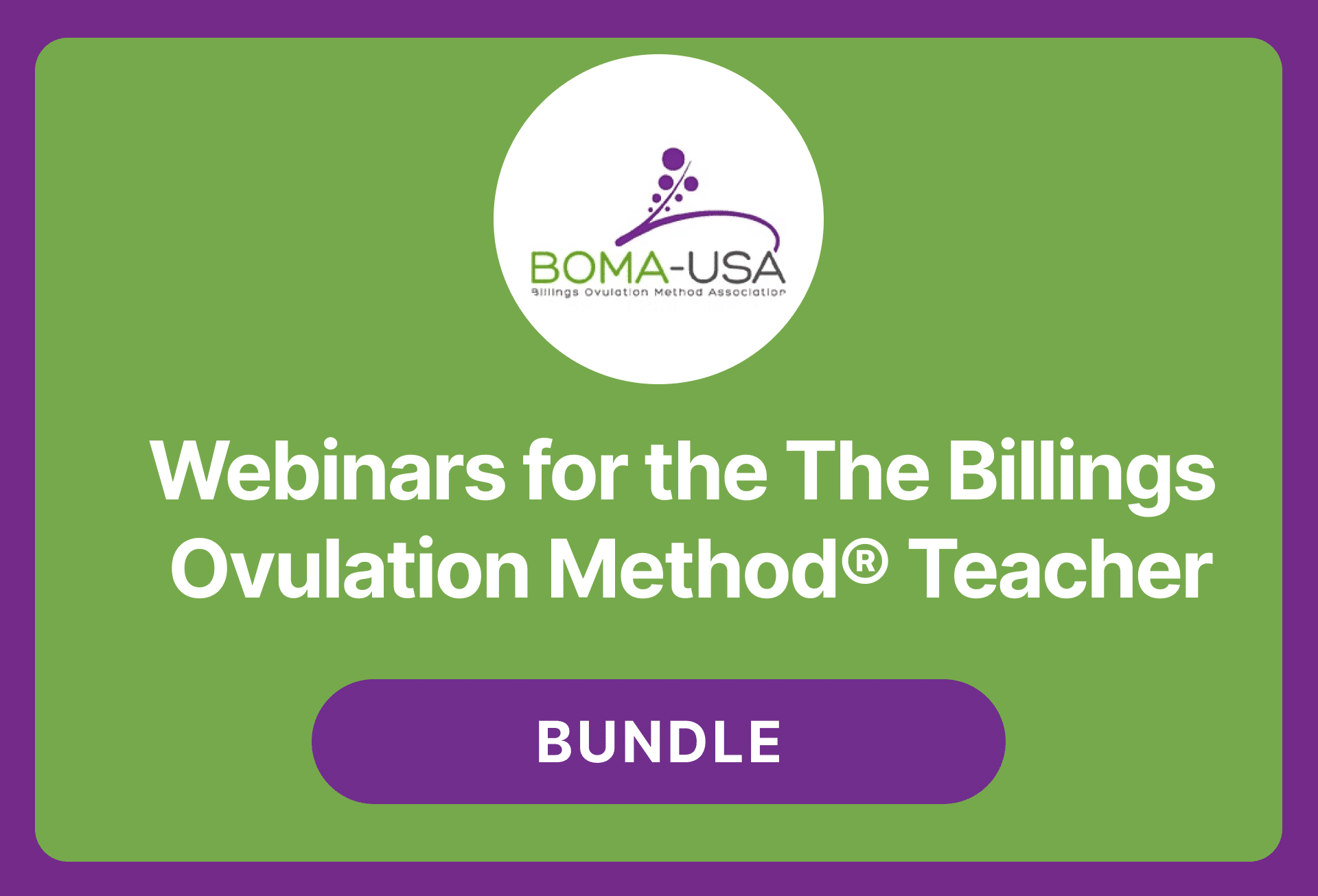 *Webinars for the Billings Ovulation Method Teacher