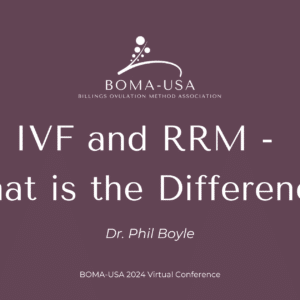 5.04 - IVF and RRM (Restorative Reproductive Medicine) - What is the Difference?